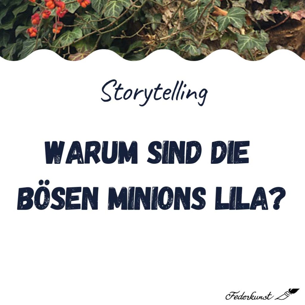 Warum sind die bösen Minions lila?
