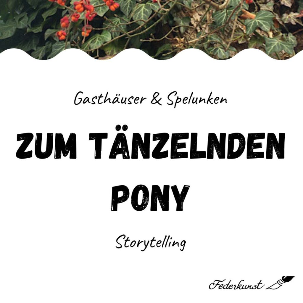 Gasthof "Zum tänzelnden Pony"