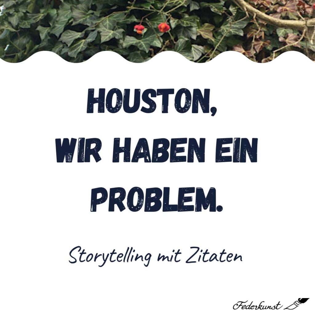 Houston, wir haben ein Problem