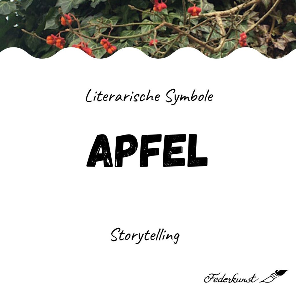 Der Apfel als literarisches Motiv