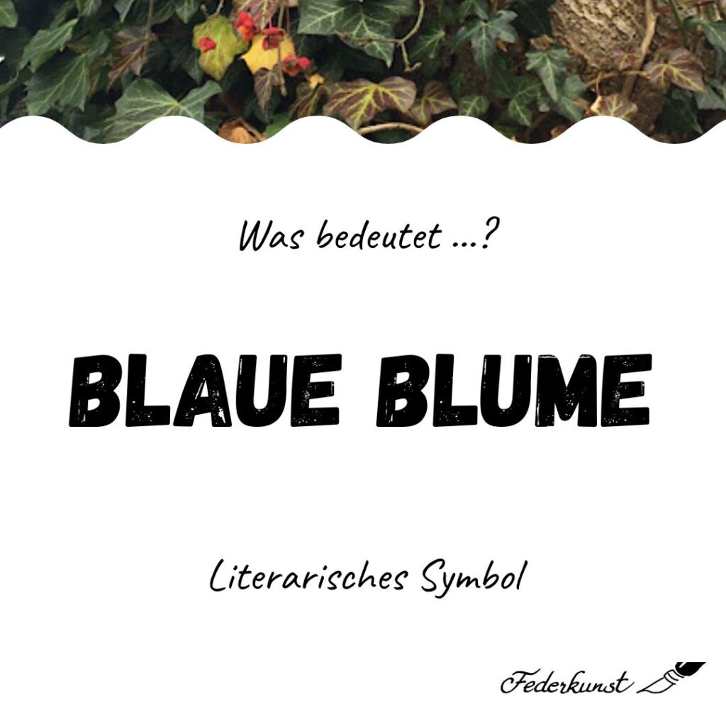 Blaue Blume im Storytelling