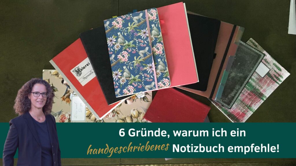 Warum ein Notizbuch?