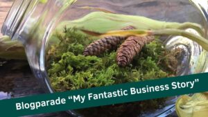 Blogparade Fantastic Business Story