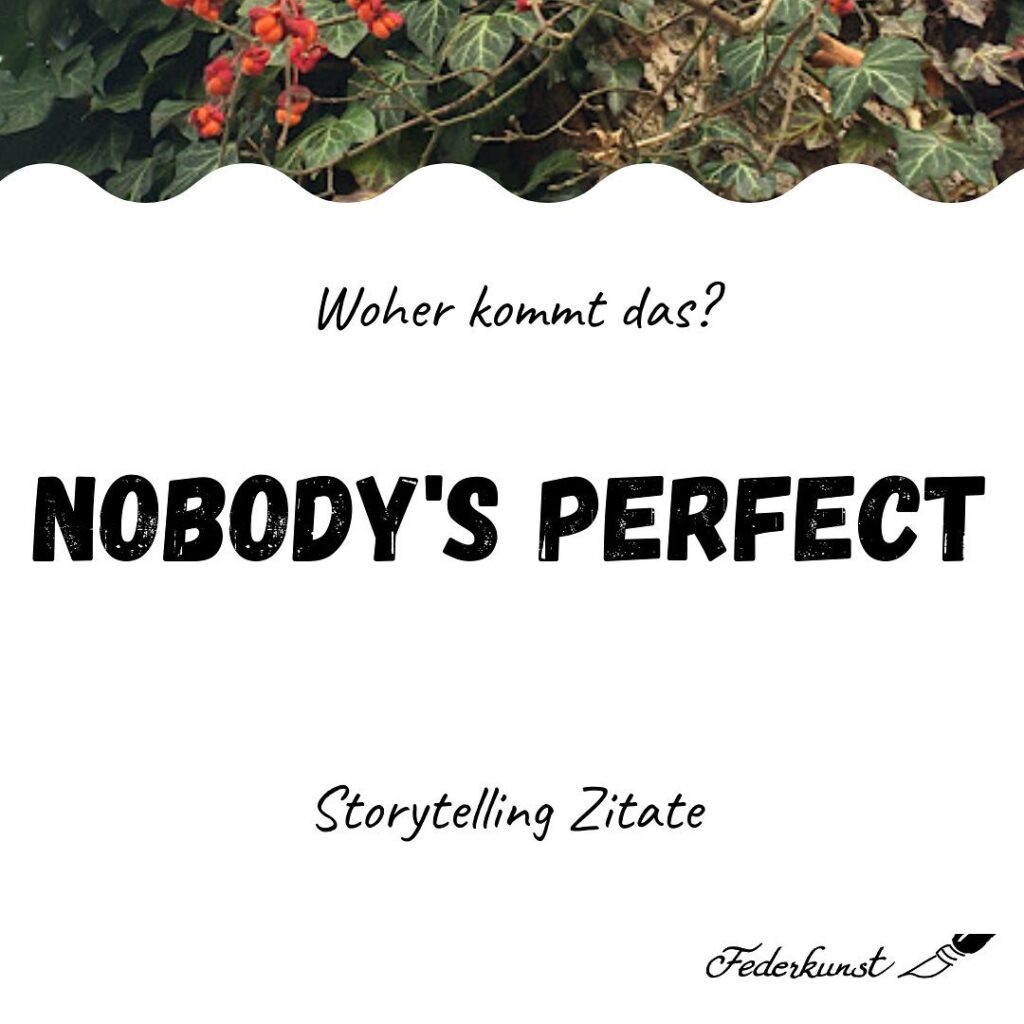 nobody's perfect