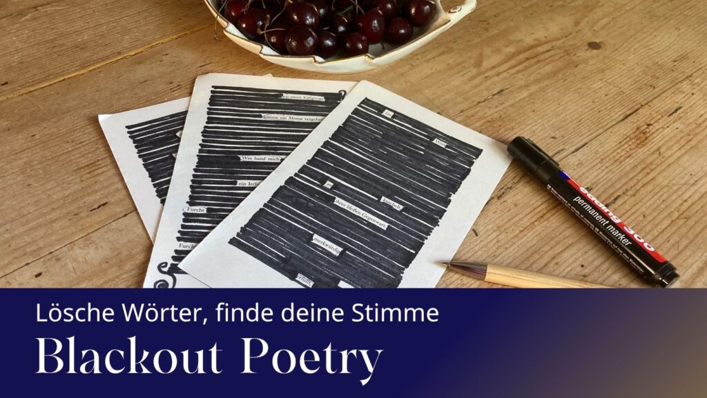 Beispiele von Blackout Poetry: Bücherseiten mit geschwärzten Zeilen, daneben Stifte.
