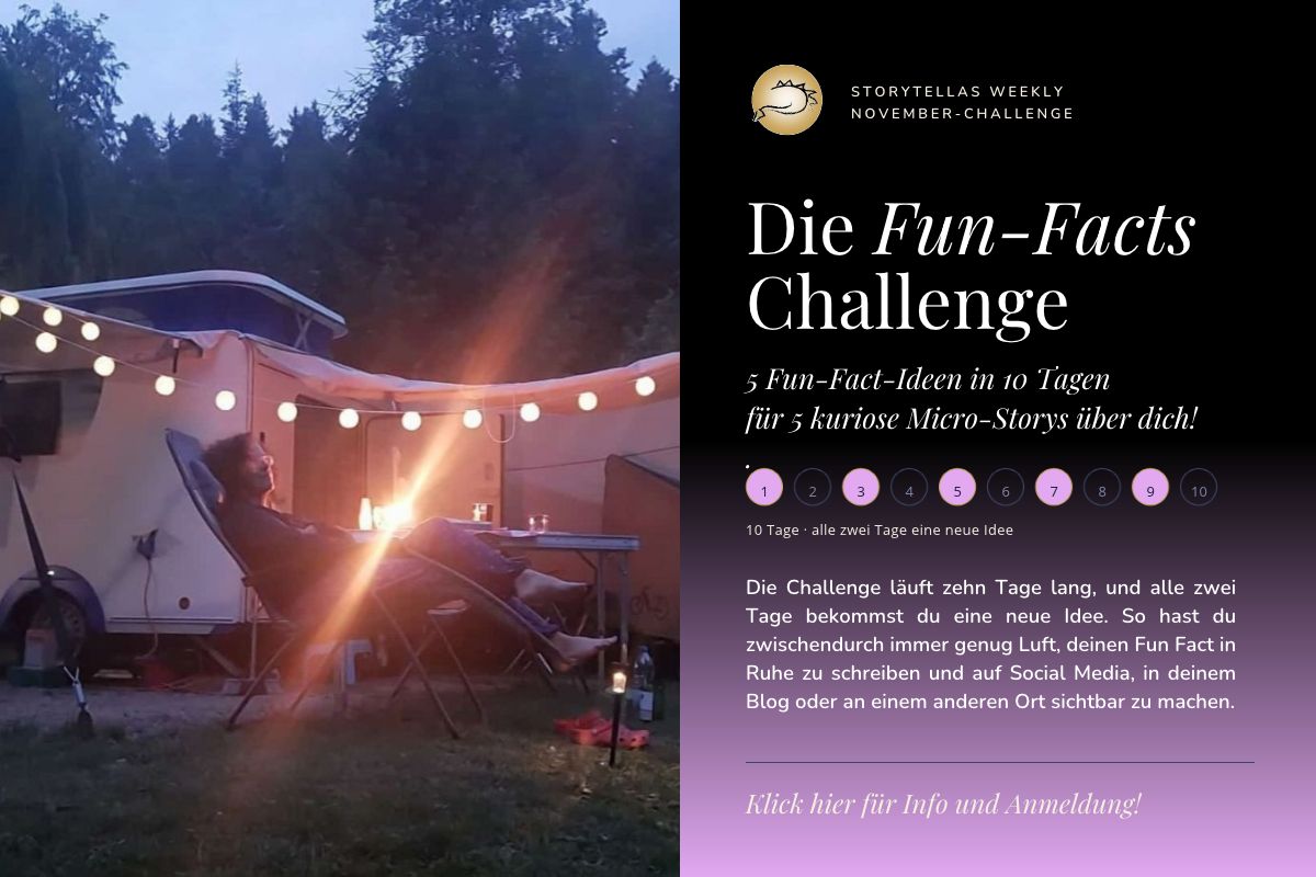 Fun-Fact-Challenge von La Storytella: in 10 Tagen deine unverwechselbaren Fun-Facts entdecken.